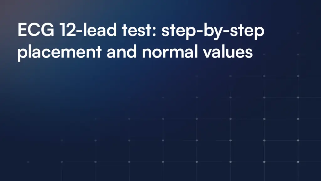 ECG 12-lead test: step-by-step placement and normal values