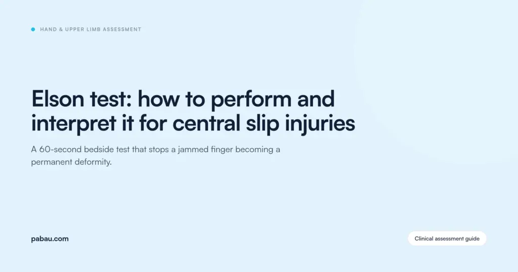 Pabau blog card: Elson test, how to perform and interpret it for central slip injuries