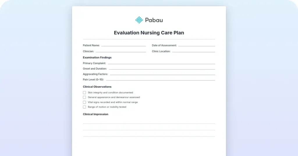 Evaluation nursing care plan: Free template preview from Pabau