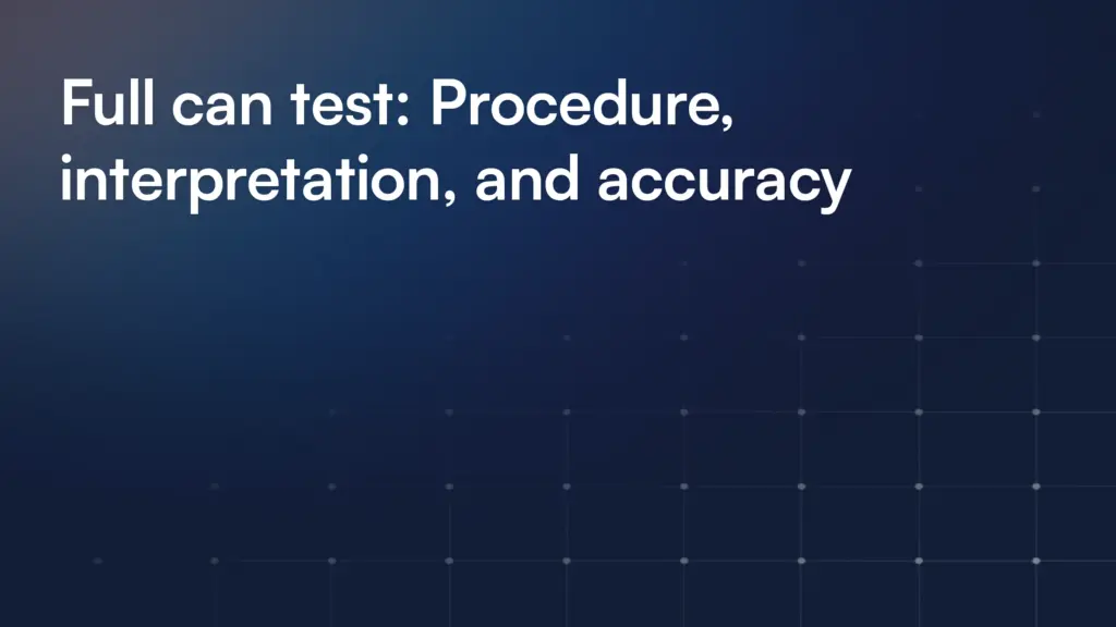 Full can test: Procedure, interpretation, and accuracy