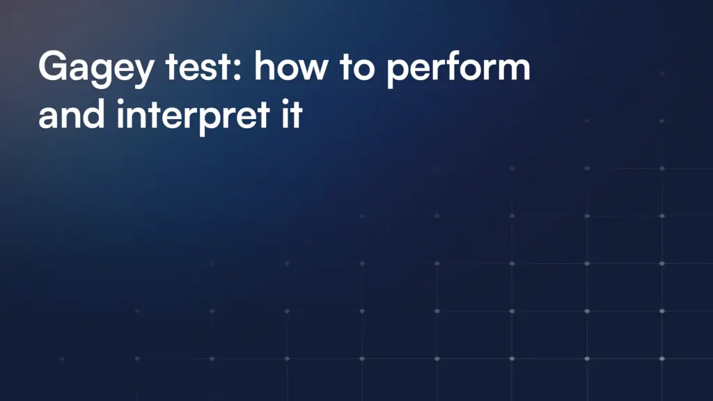 Gagey test: how to perform and interpret it