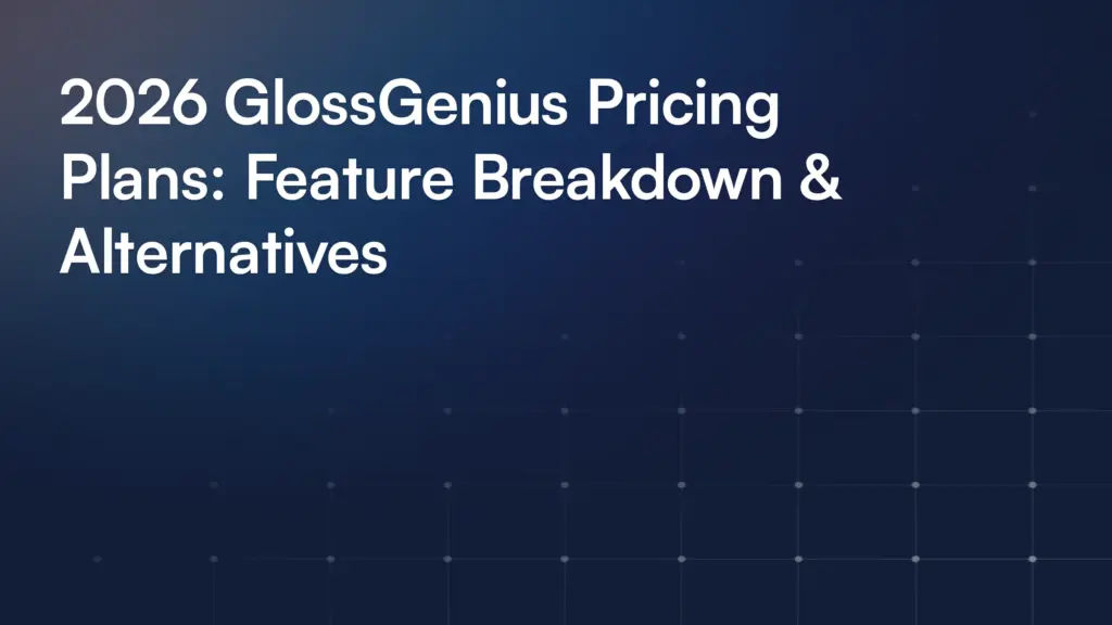 2026 GlossGenius Pricing Plans: Feature Breakdown & Alternatives