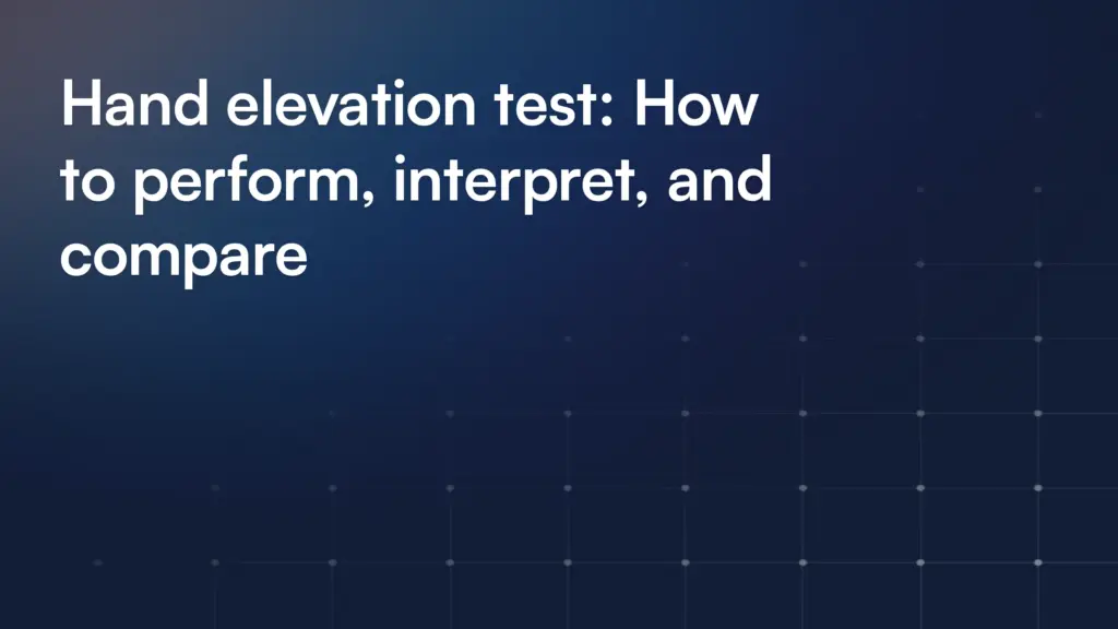 Hand elevation test: How to perform, interpret, and compare