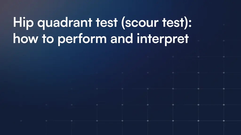 Hip Quadrant Test