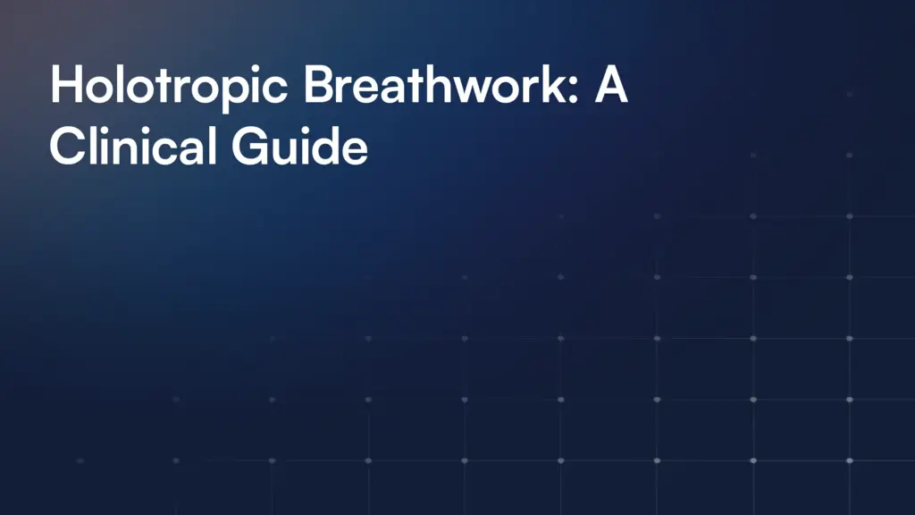 Holotropic Breathwork: A Clinical Guide