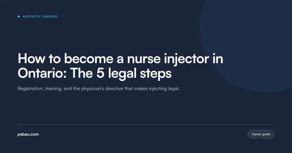 Pabau blog card: how to become a nurse injector in Ontario, the 5 legal steps