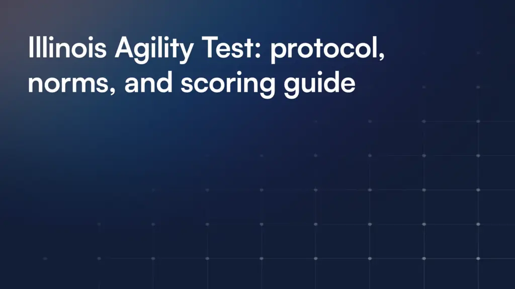 Illinois Agility Test: protocol, norms, and scoring guide