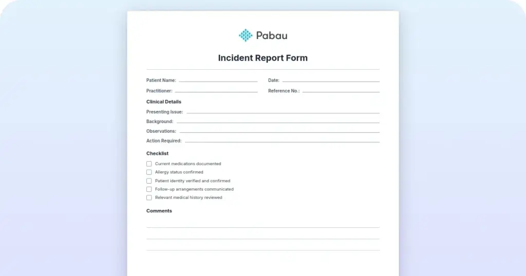 Incident report form: What it is, types and what to include in a healthcare incident report form preview from Pabau