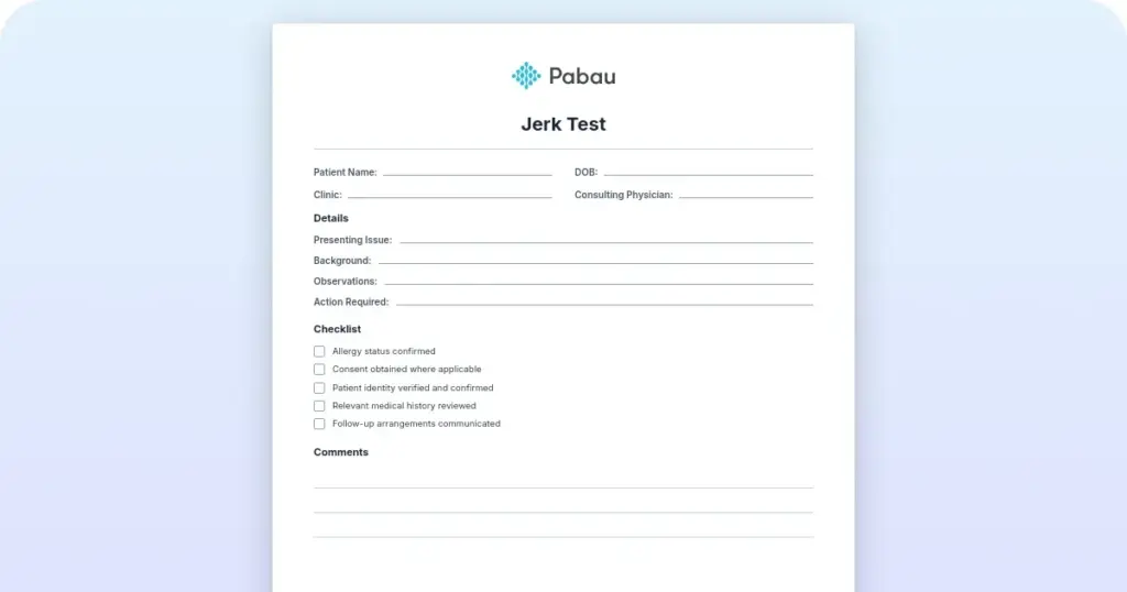 Downloadable jerk test clinical assessment template