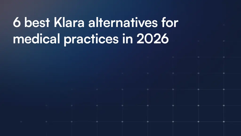 6 best Klara alternatives for medical practices in 2026