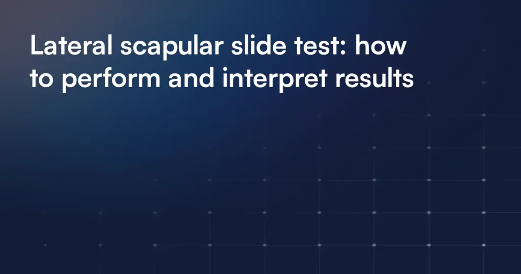 Lateral scapular slide test: how to perform and interpret results