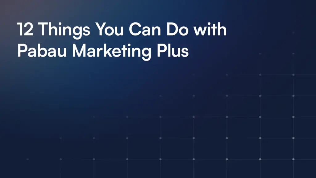12 Things You Can Do with Pabau Marketing Plus