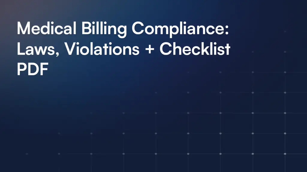 Medical Billing Compliance: Laws, Violations + Checklist PDF