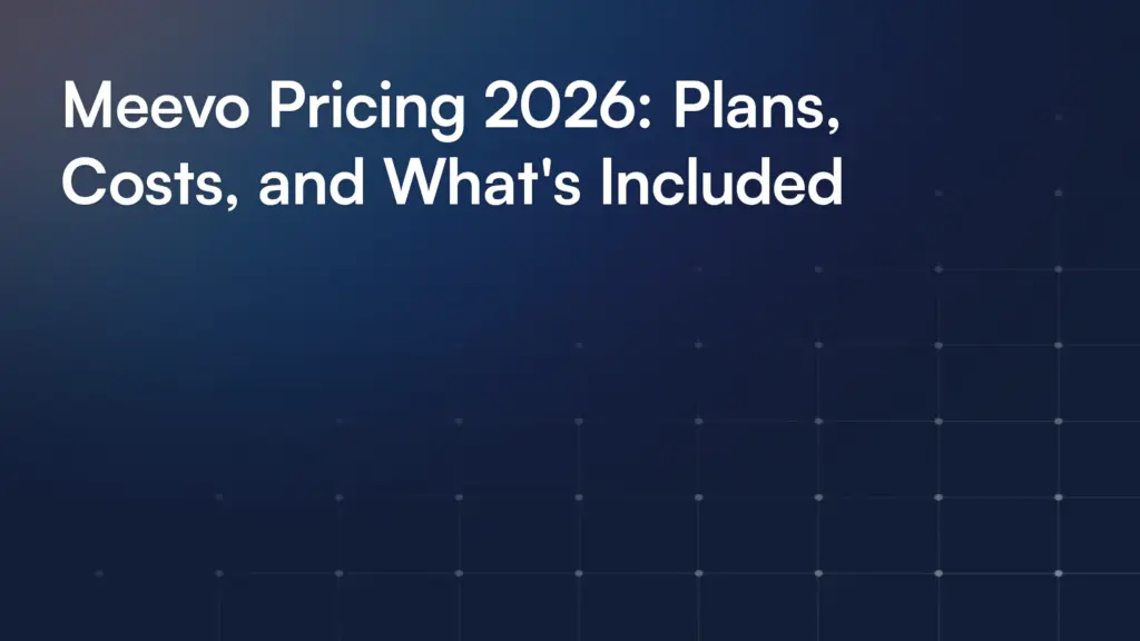 Meevo Pricing 2026: Plans, Costs, and What's Included