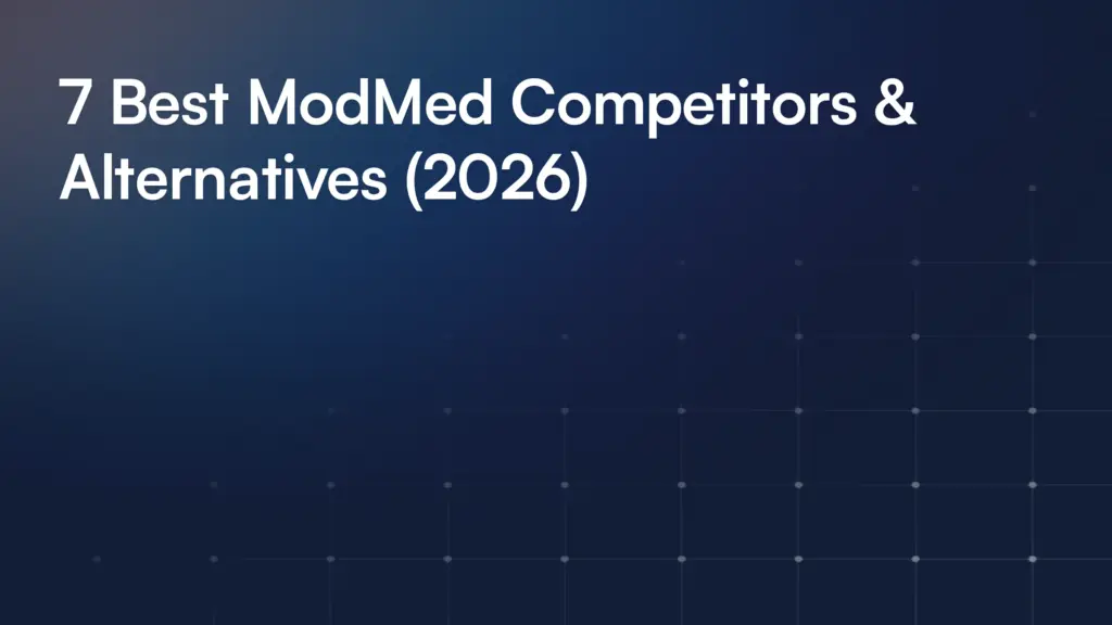 7 Best ModMed Competitors & Alternatives (2026)