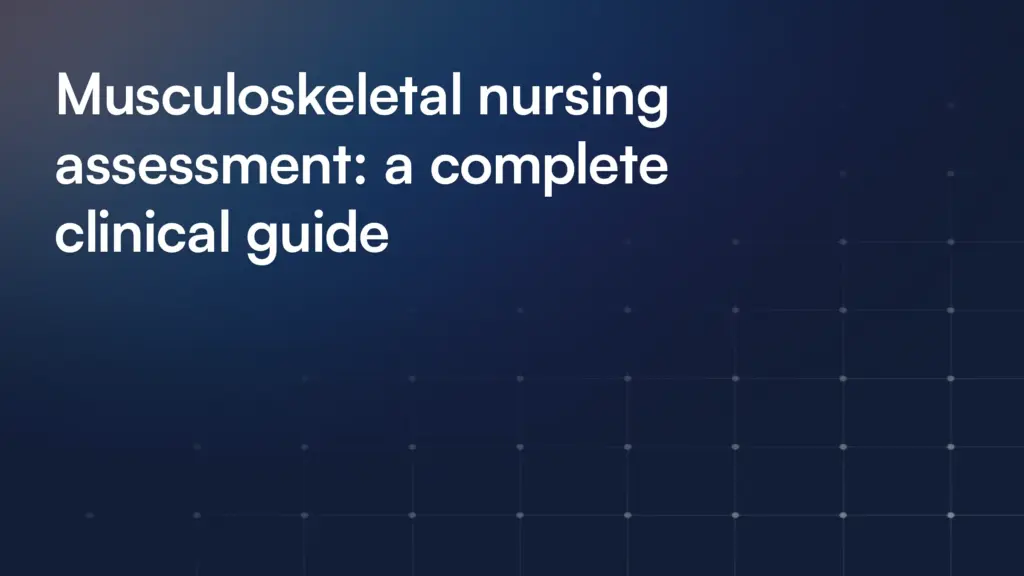 Musculoskeletal nursing assessment: a complete clinical guide