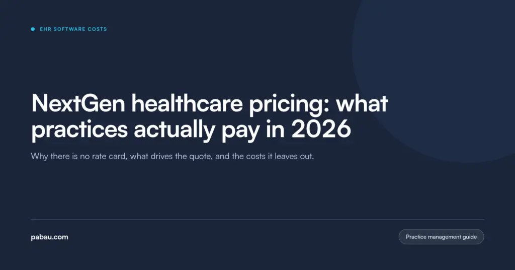 Pabau blog card: NextGen healthcare pricing, what practices actually pay in 2026