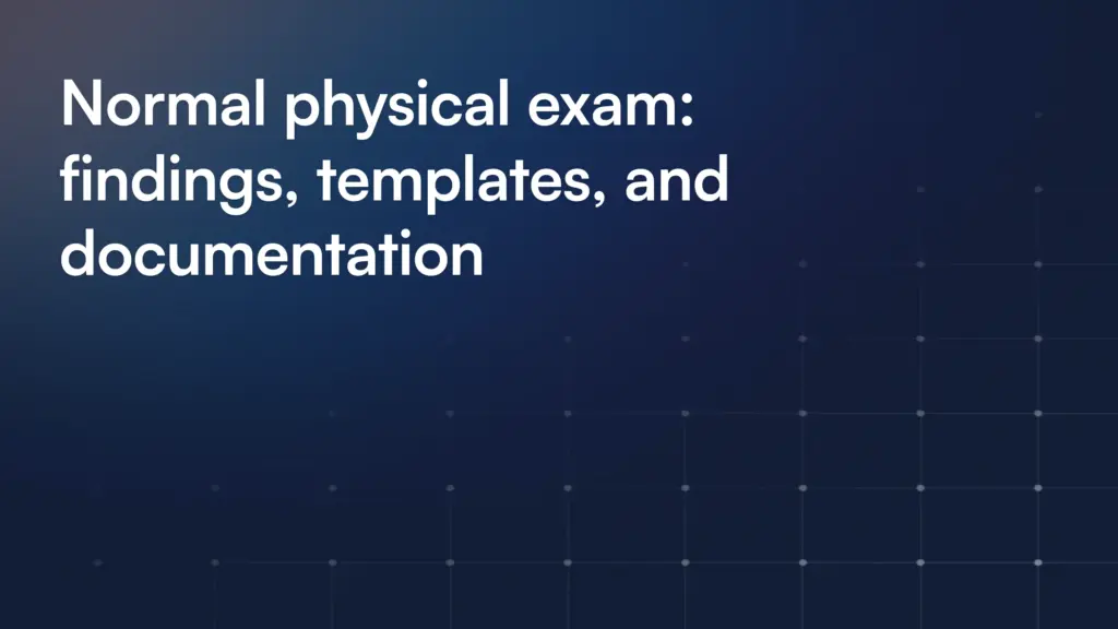 Normal Physical Exam
