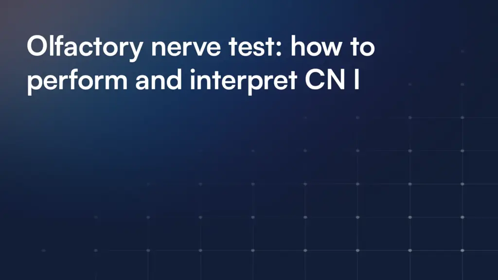 Olfactory nerve test: how to perform and interpret CN I