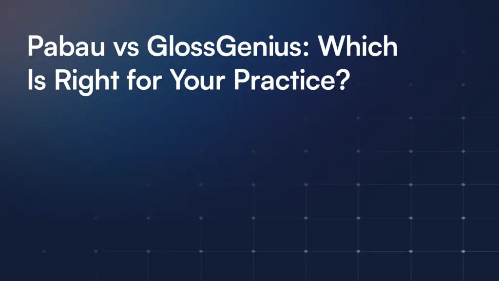 Pabau vs GlossGenius: Which Is Right for Your Practice?