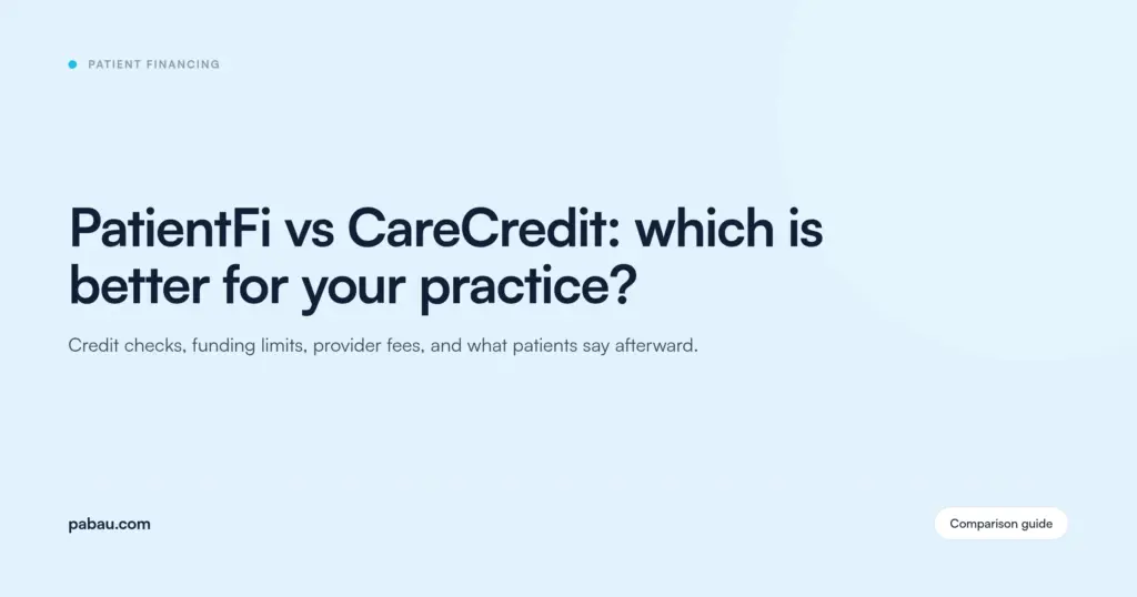 Pabau blog card: PatientFi vs CareCredit, which is better for your practice?