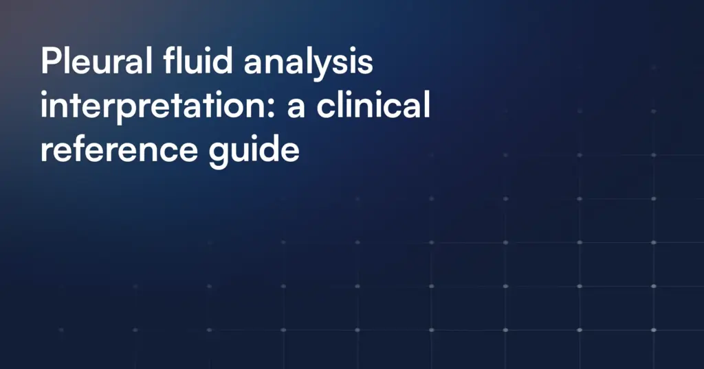Pleural fluid analysis interpretation: a clinical reference guide