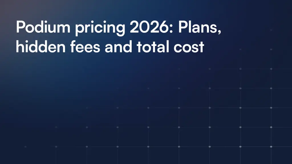 Podium pricing 2026: Plans, hidden fees and total cost