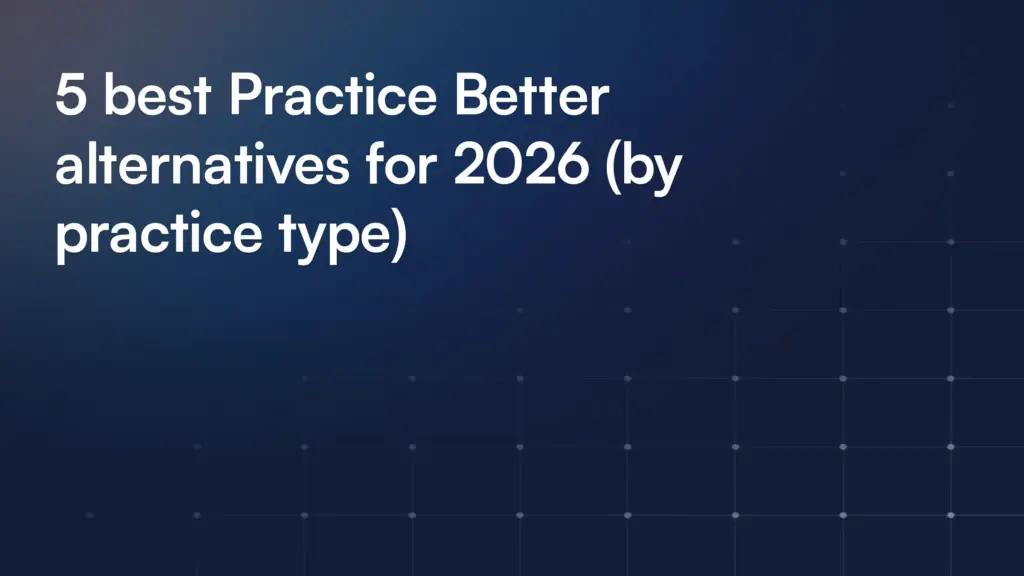 5 best Practice Better alternatives for 2026 (by practice type)