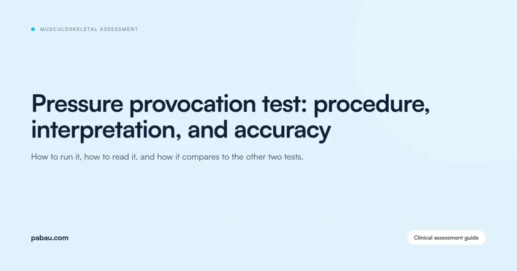 Pabau blog card: pressure provocation test, procedure, interpretation, and accuracy