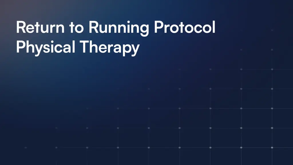 Return to Running Protocol Physical Therapy