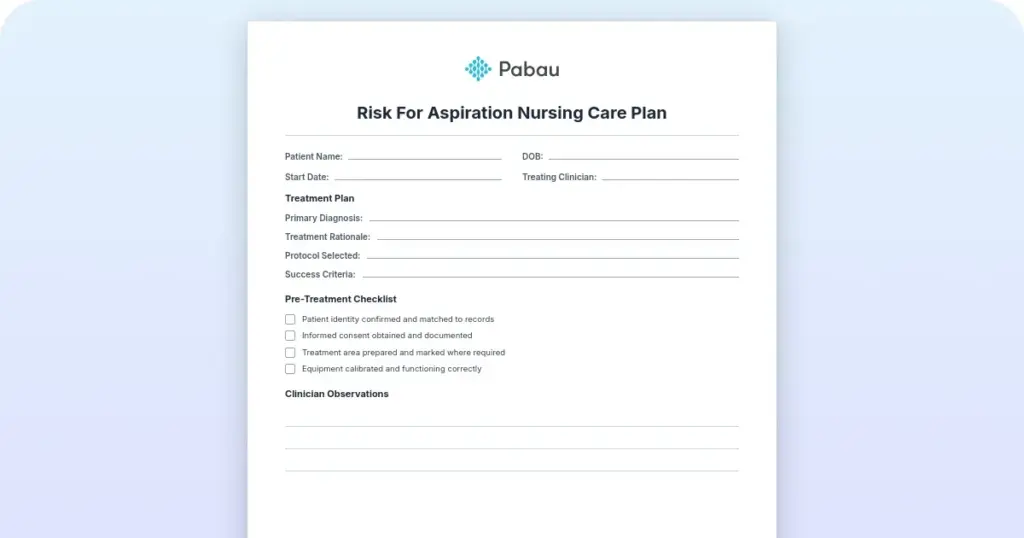 Risk for aspiration nursing care plan: Free template preview from Pabau
