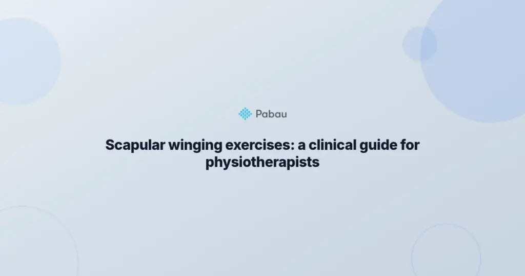 Scapular Winging Exercises