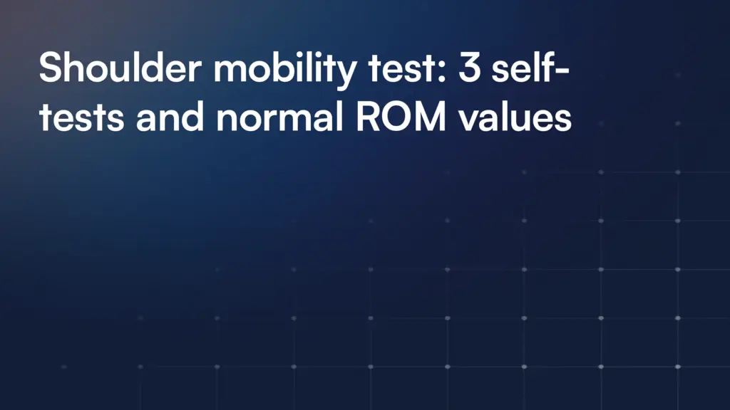 Shoulder mobility test: 3 self-tests and normal ROM values