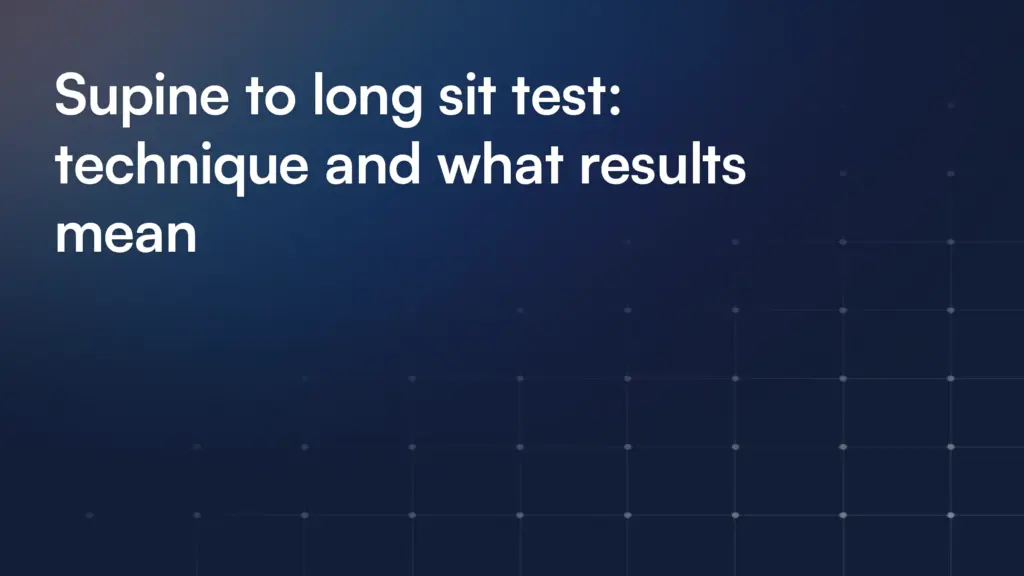 Supine to long sit test: technique and what results mean