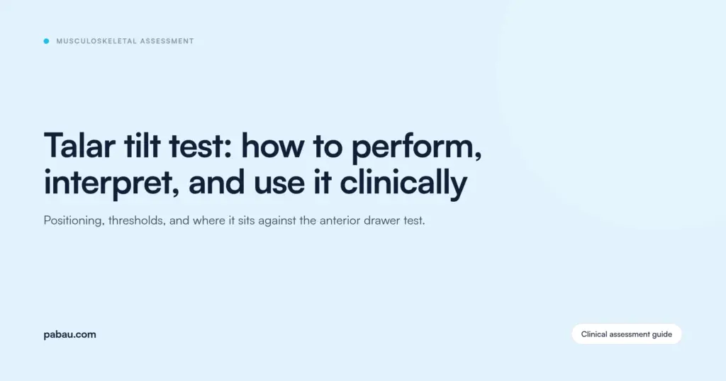 Pabau blog card: Talar tilt test, how to perform, interpret, and use it clinically