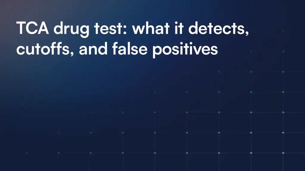 TCA drug test: what it detects, cutoffs, and false positives