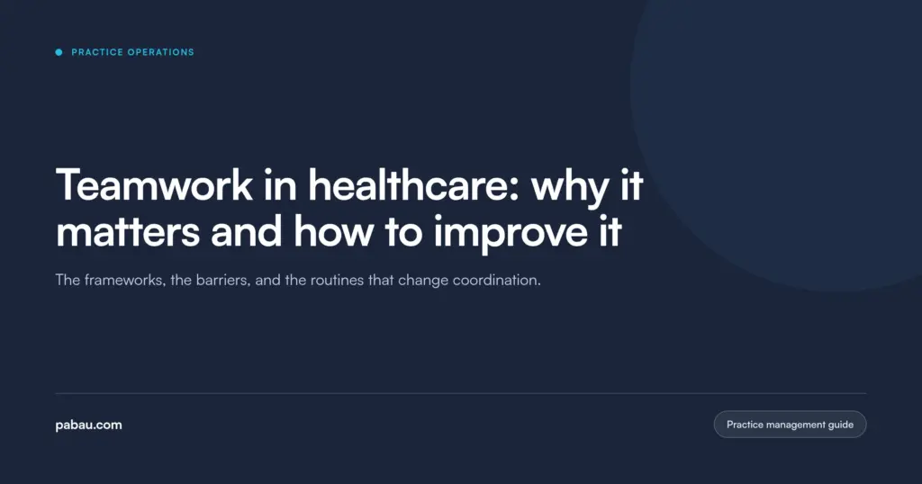 Pabau blog card: teamwork in healthcare, why it matters and how to improve it