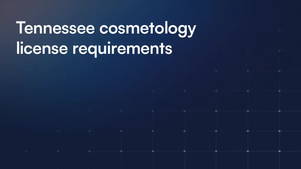 Tennessee cosmetology license requirements