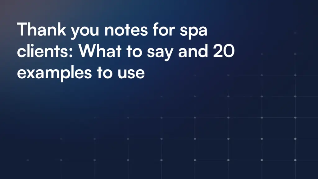 Thank you notes for spa clients: What to say and 20 examples to use
