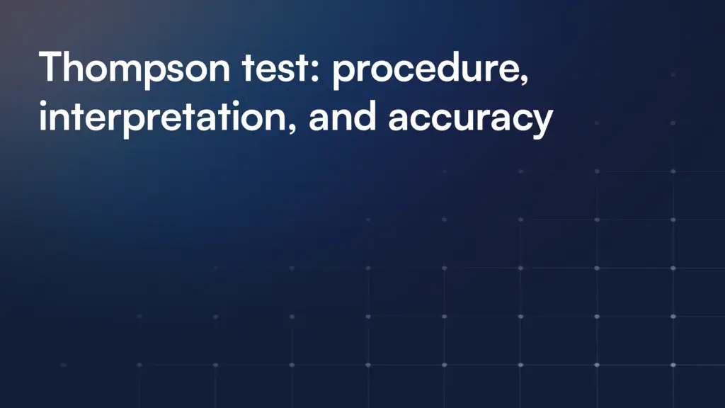 Thompson test: procedure, interpretation, and accuracy