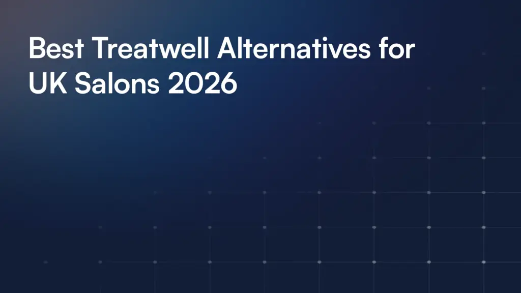 Best Treatwell Alternatives for UK Salons 2026