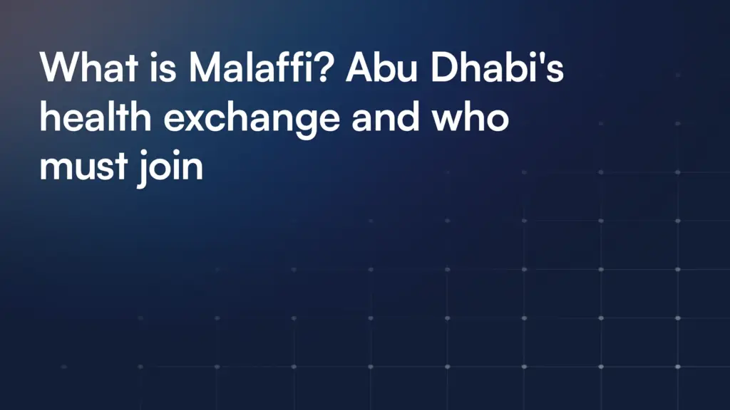 What is Malaffi? Abu Dhabi's health exchange and who must join