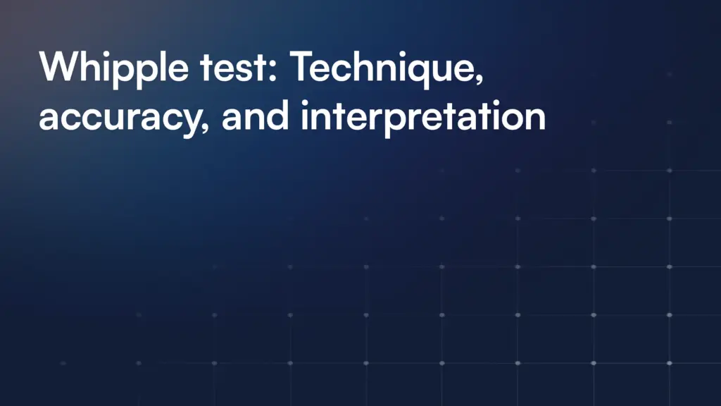 Whipple test: Technique, accuracy, and interpretation