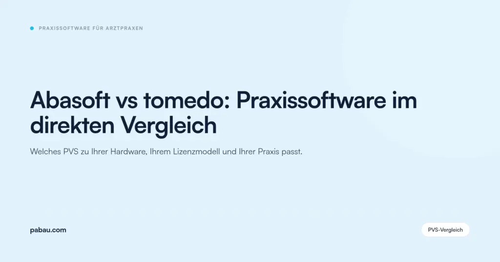 Pabau Blog-Karte: Abasoft vs tomedo: Praxissoftware im direkten Vergleich