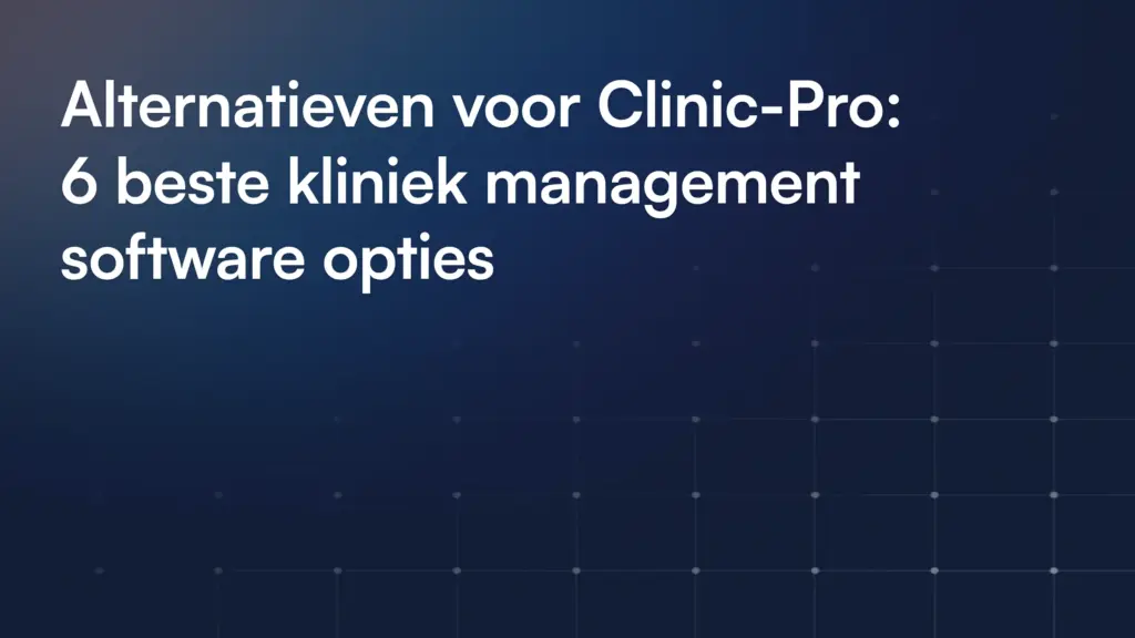 Alternatieven Voor Clinic Pro
