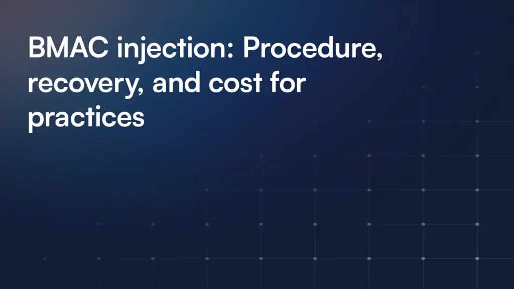 BMAC injection: What practices need to know
