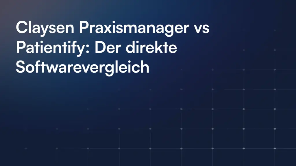 Claysen Praxismanager Vs Patientify