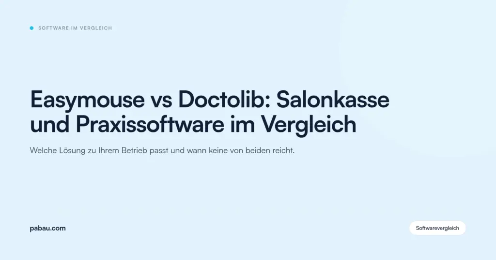 Pabau Blog-Karte: Easymouse vs Doctolib – Salonkasse und Praxissoftware im Vergleich