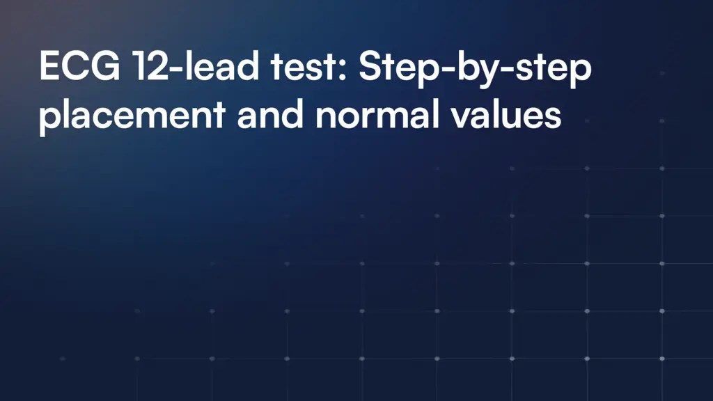 ECG 12-lead test: Step-by-step placement and normal values