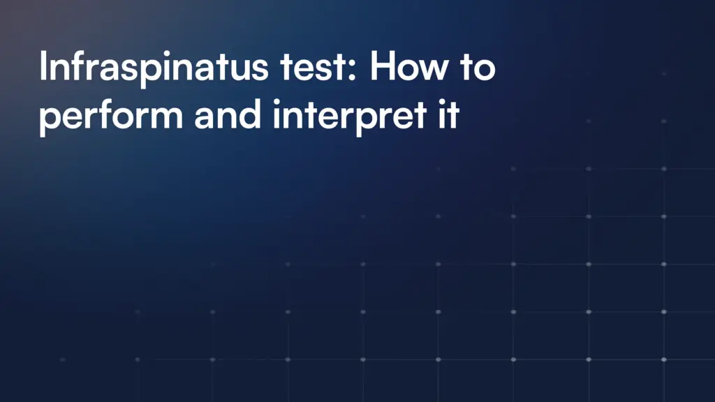 Infraspinatus test: How to perform and interpret it